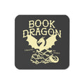 Book Dragon Thriving In My Hoard Coaster
