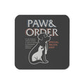 Paw & Order Coaster