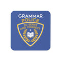 Grammar Police Coaster