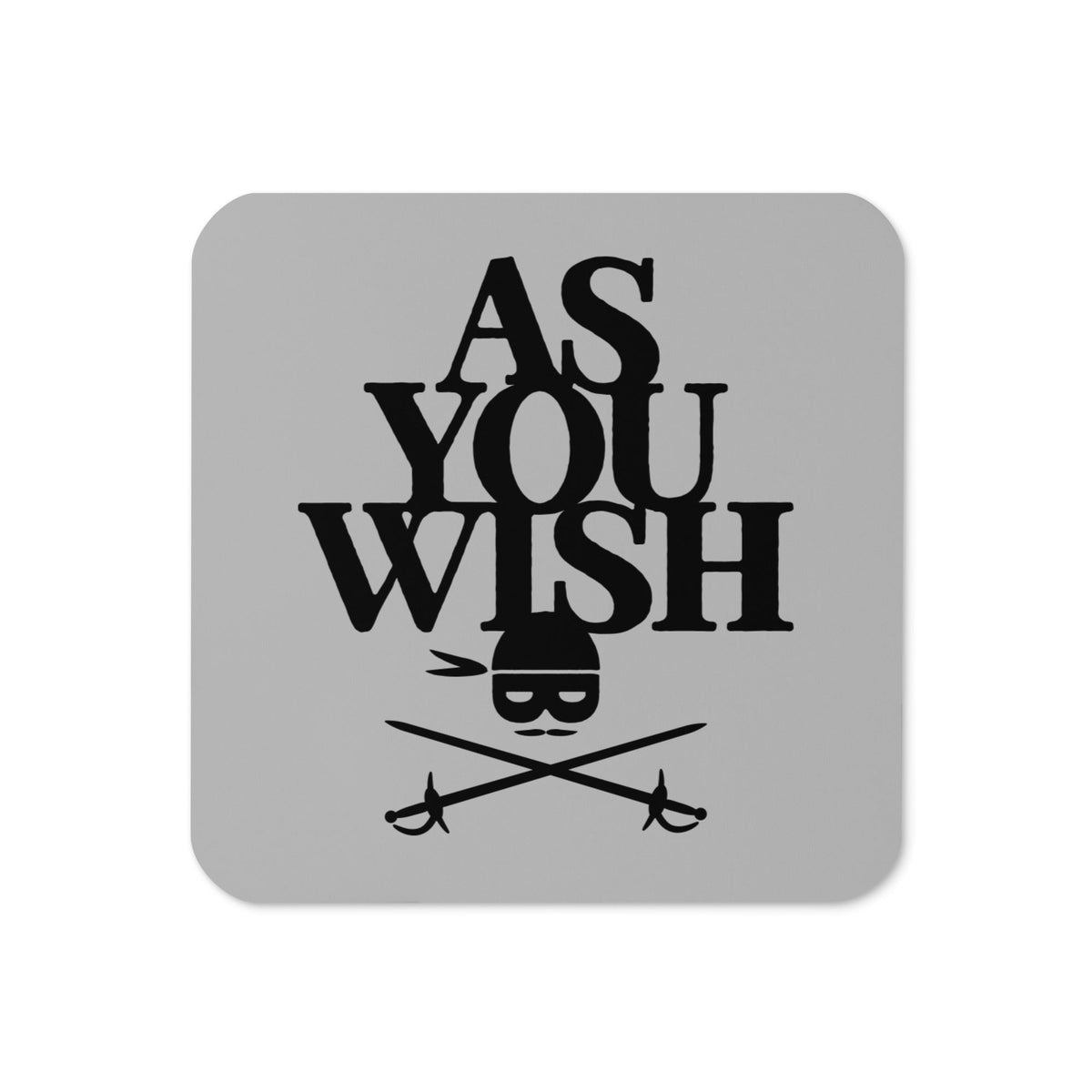 As You Wish Coaster