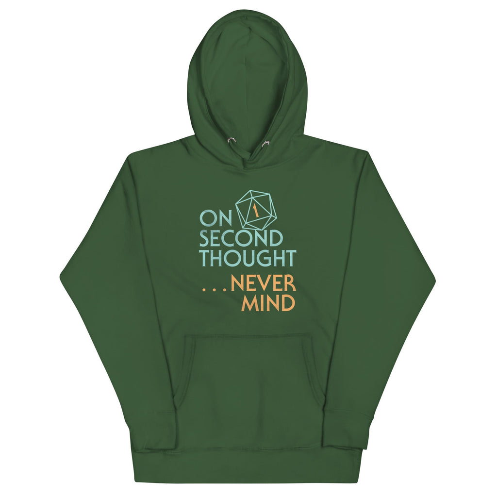 On Second Thought Never Mind Unisex Hoodie product image 7
