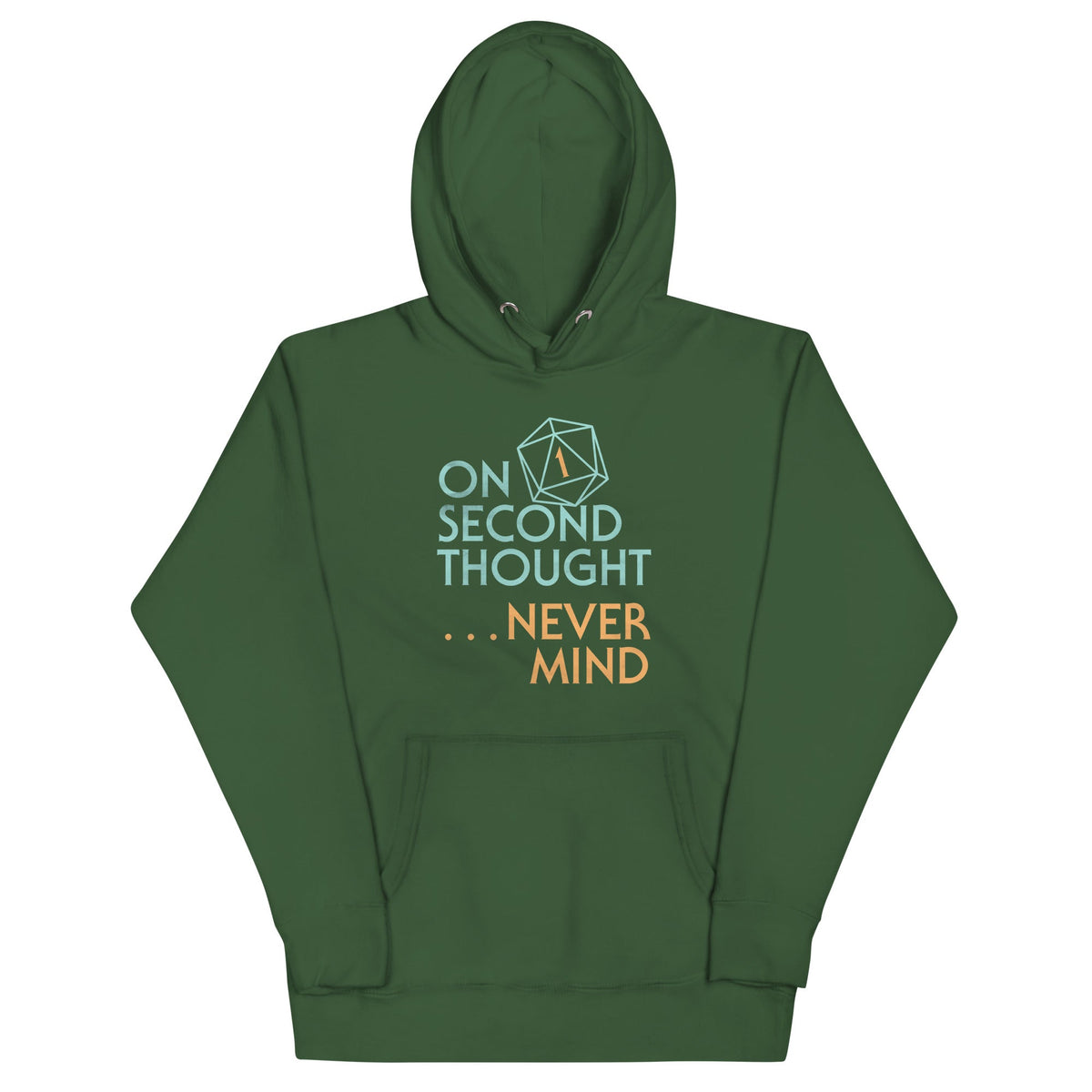 On Second Thought Never Mind Unisex Hoodie product image 7