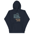 On Second Thought Never Mind Unisex Hoodie product image 1