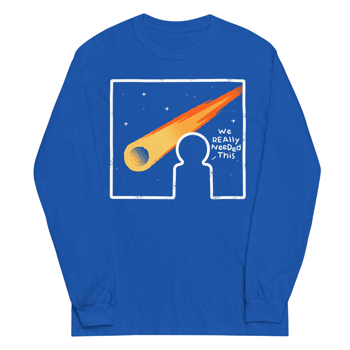 We Really Needed This Unisex Long Sleeve Tee product image 5