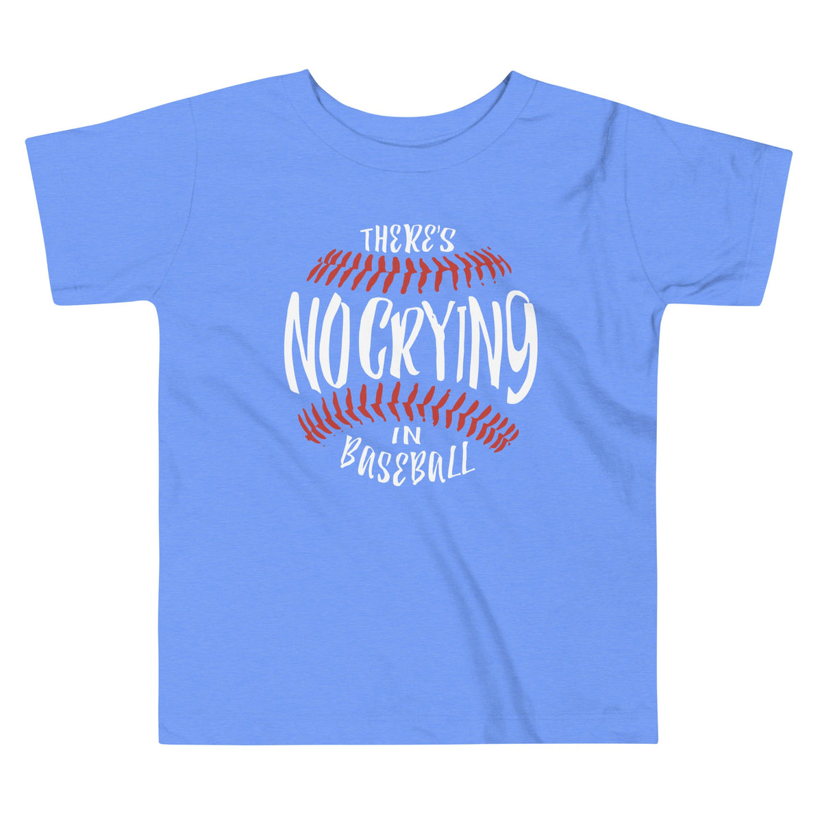 There's No Crying In Baseball Kid's Toddler Tee product image 2