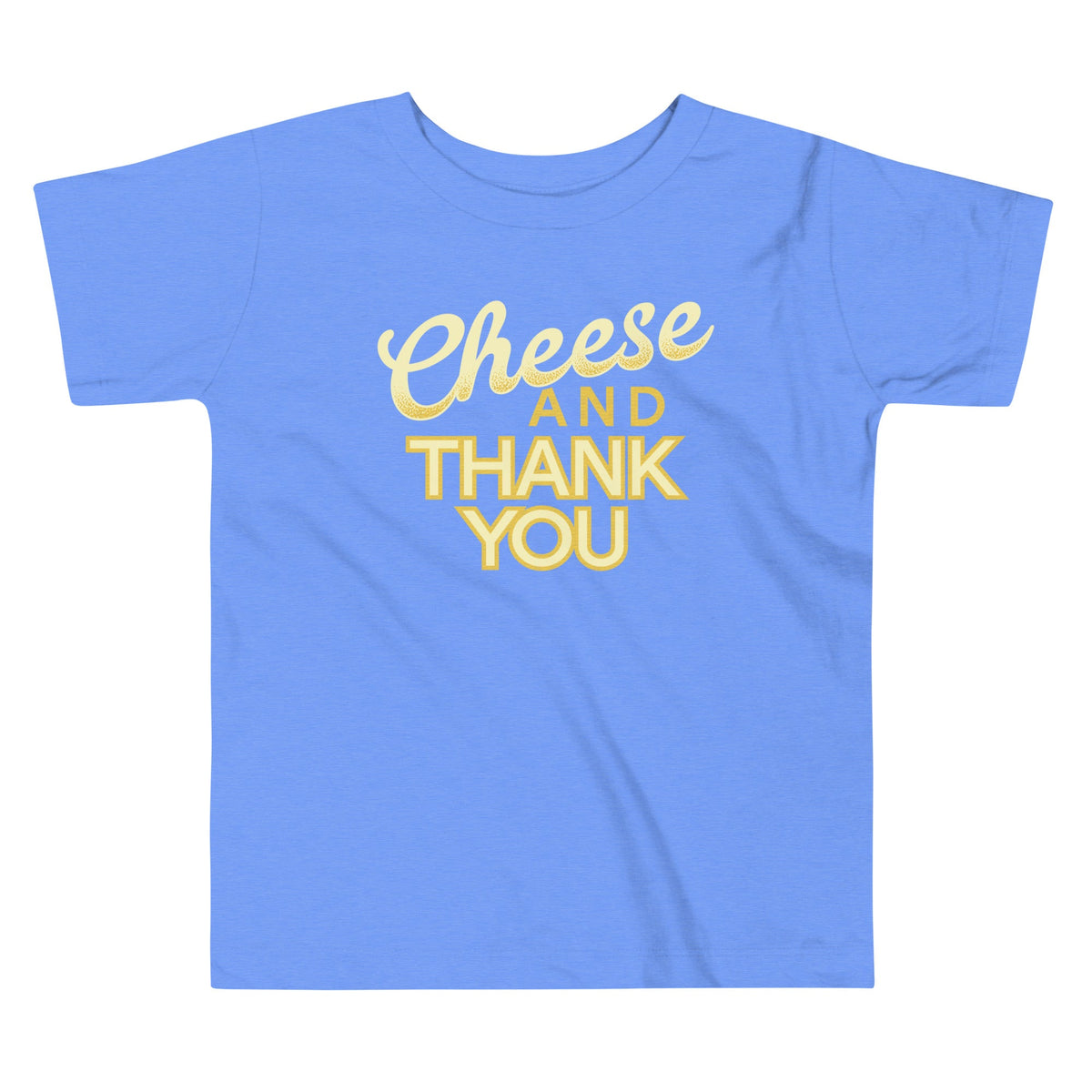 Cheese And Thank You Kid's Toddler Tee product image 2