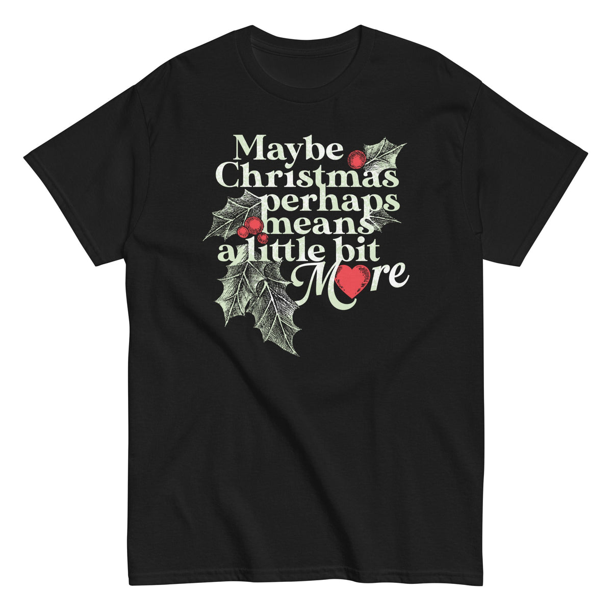 Maybe Christmas Perhaps Means A Little Bit More Men's product image 3