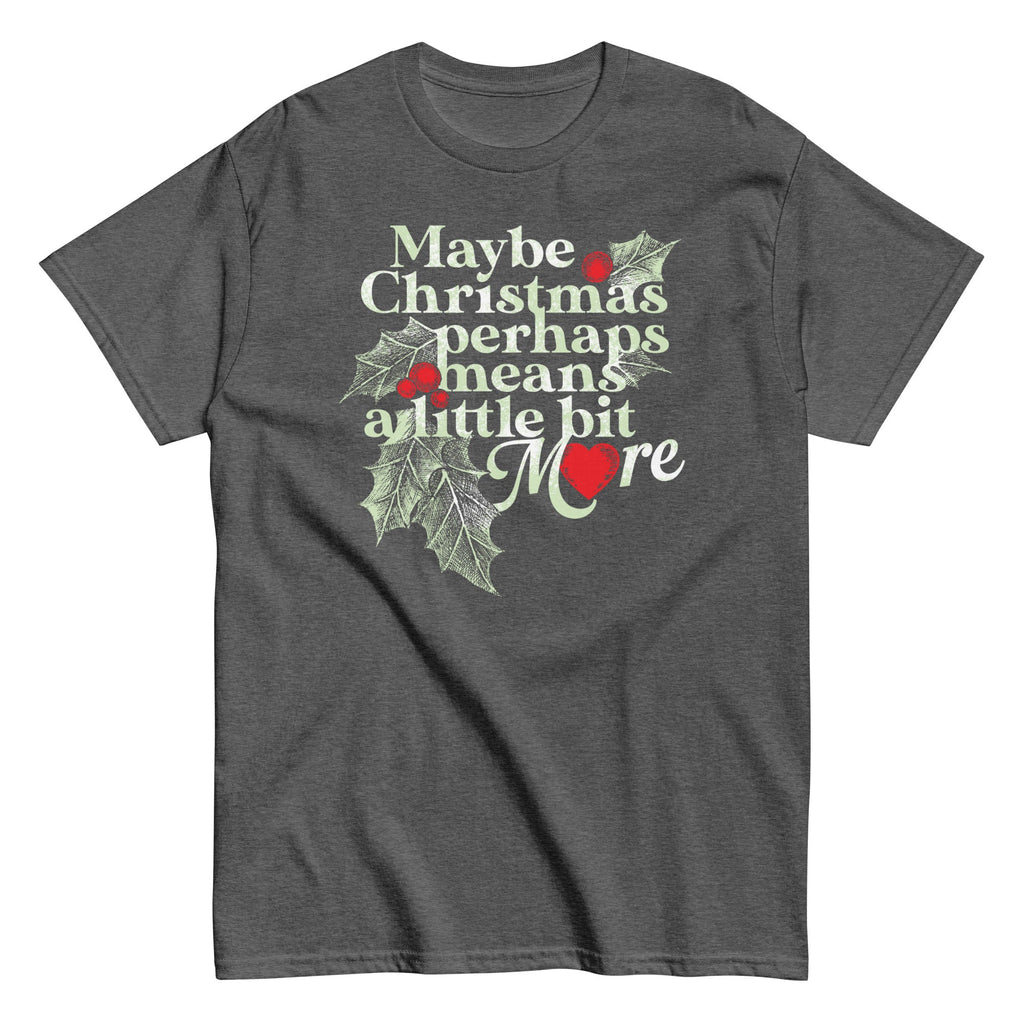Maybe Christmas Perhaps Means A Little Bit More Men's product image 4