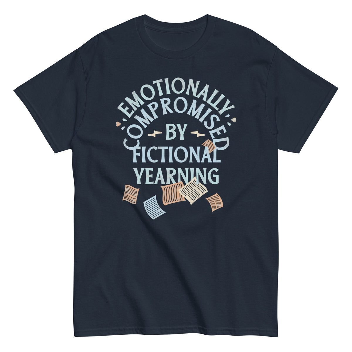 Emotionally Compromised By Fictional Yearning Men's Classic product image 4