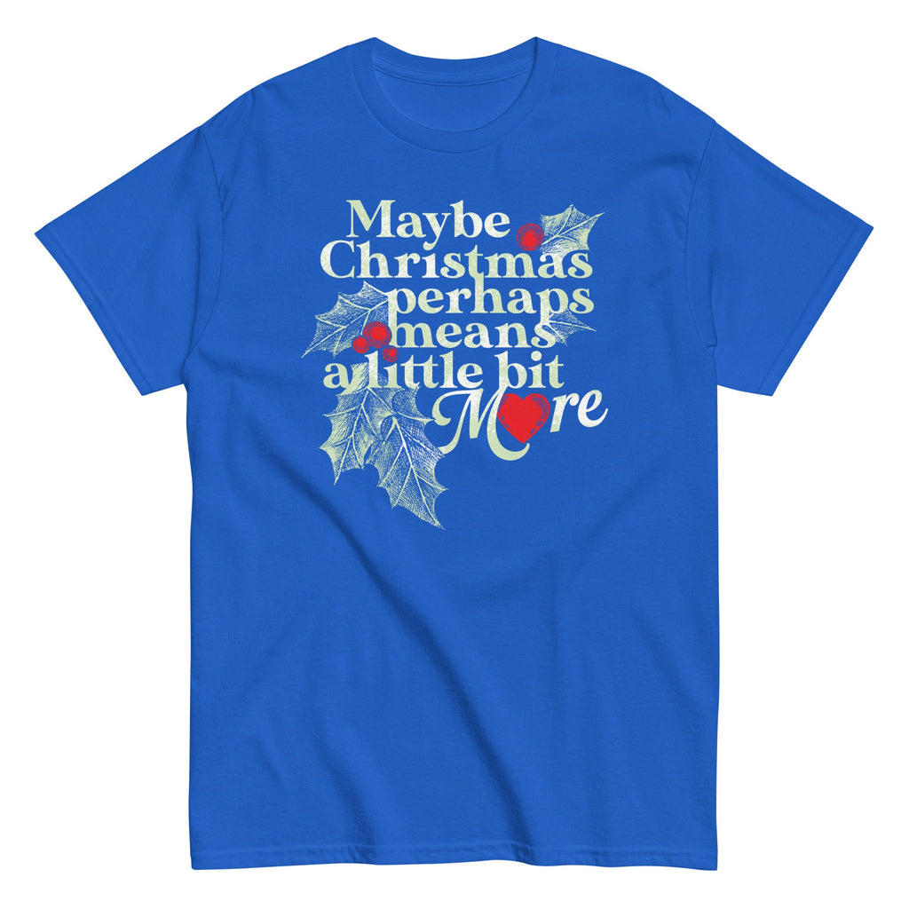 Maybe Christmas Perhaps Means A Little Bit More Men's product image 7