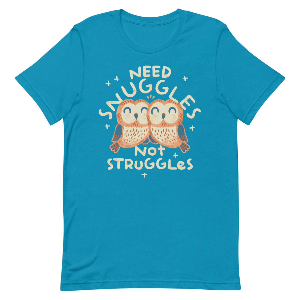 Need Snuggles Not Struggles Men's Signature Tee product image 1