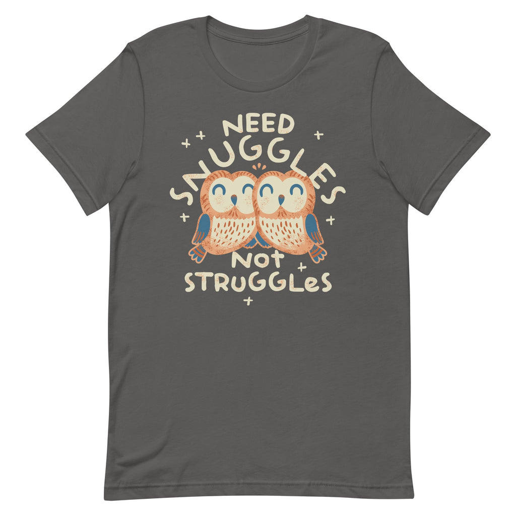 Need Snuggles Not Struggles Men's Signature Tee product image 5