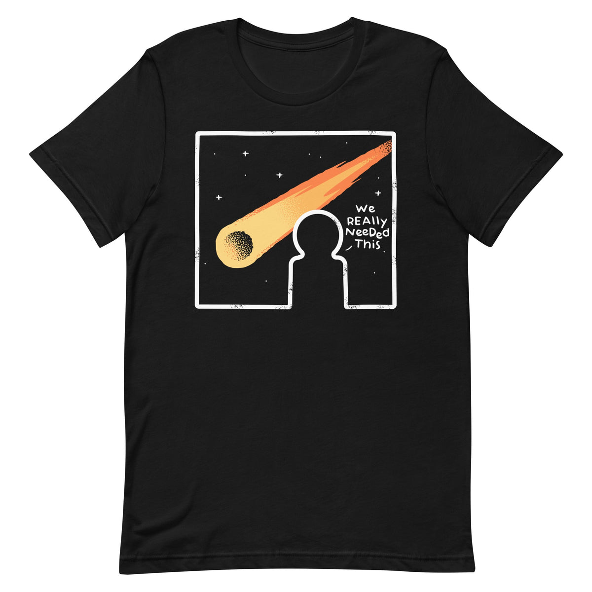 We Really Needed This Men's Signature Tee product image 1