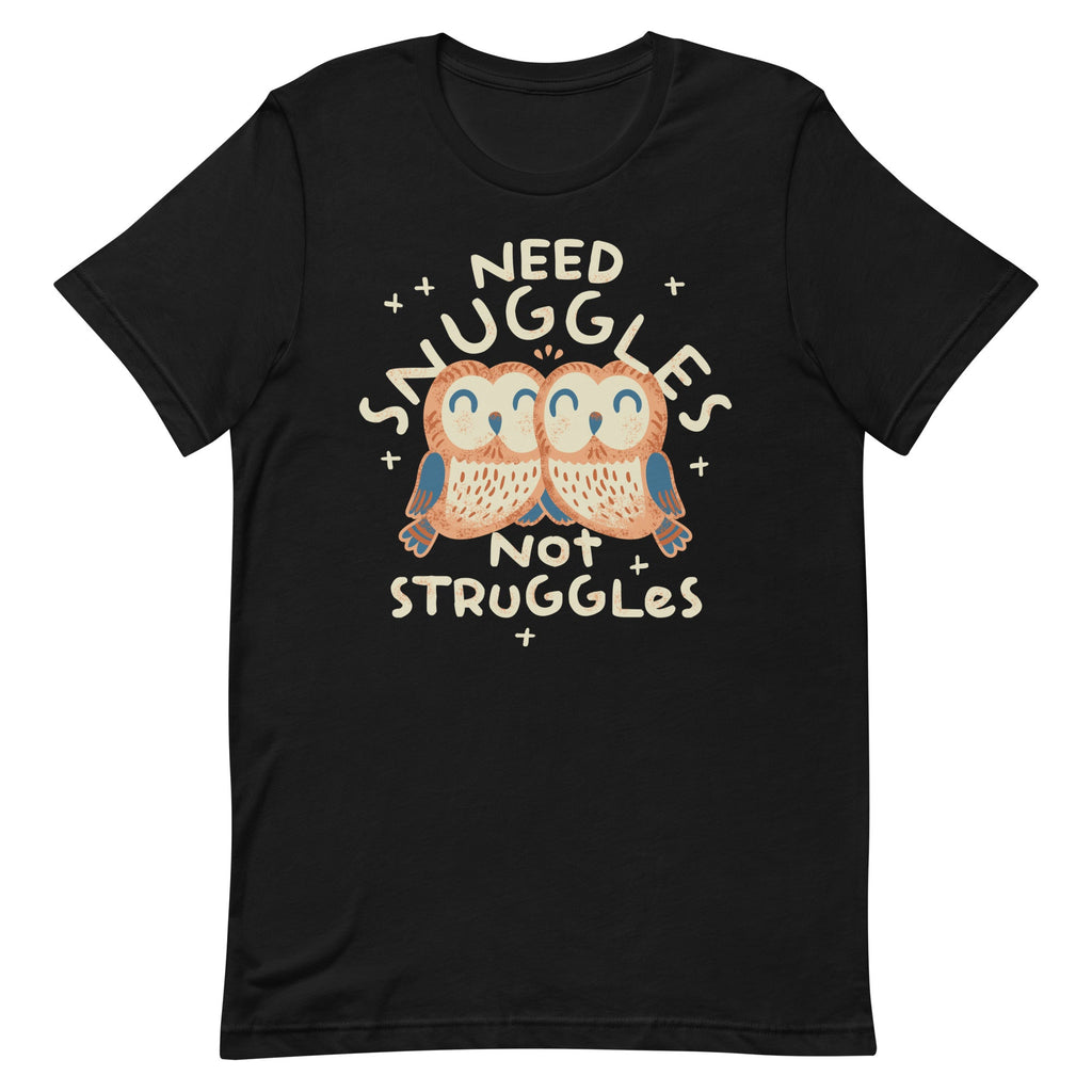 Need Snuggles Not Struggles Men's Signature Tee product image 7