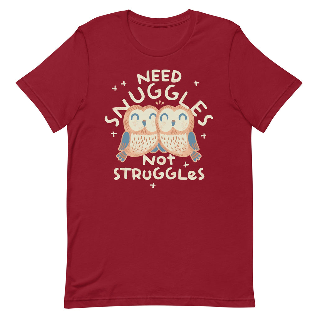 Need Snuggles Not Struggles Men's Signature Tee product image 2