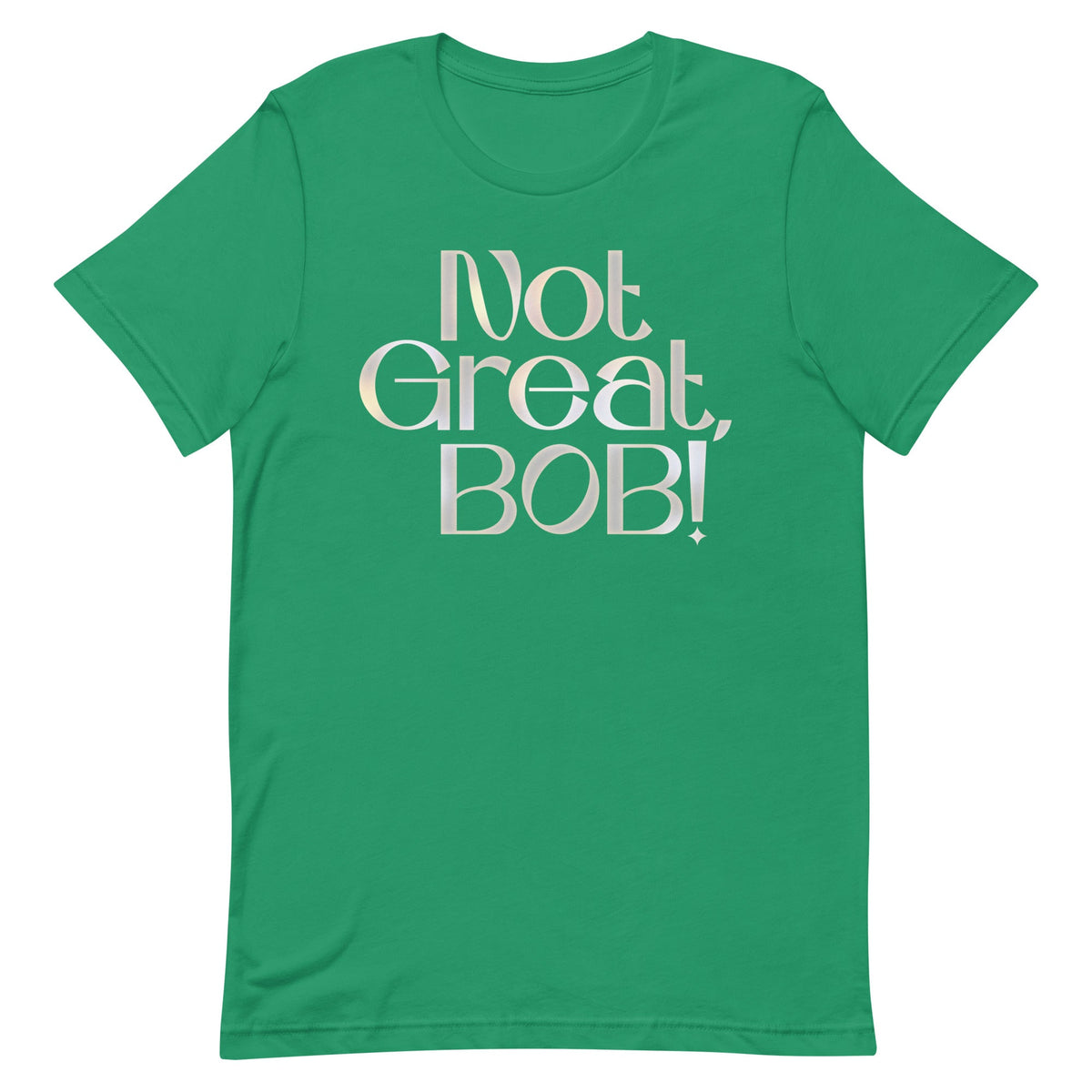 Not Great, Bob! Men's Signature Tee product image 6