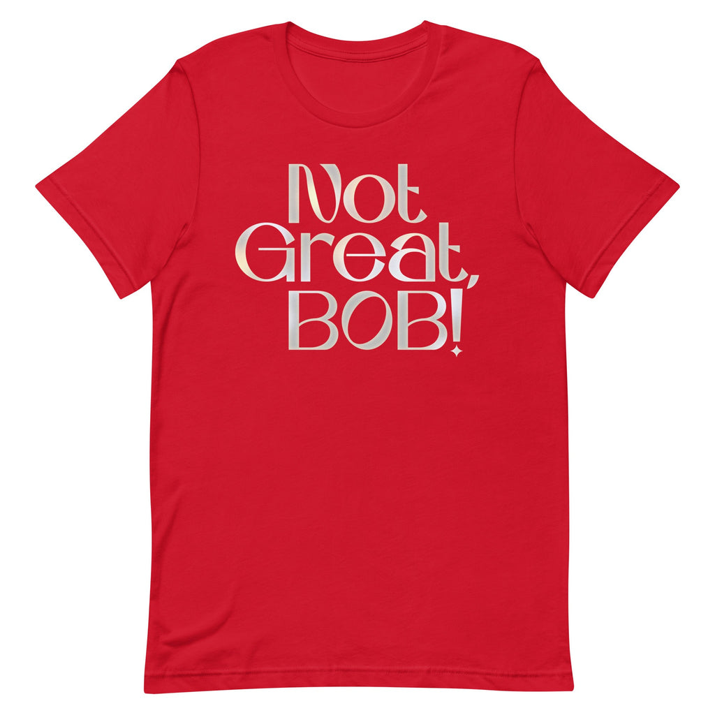 Not Great, Bob! Men's Signature Tee product image 4
