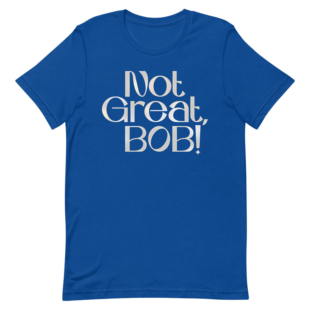 Not Great, Bob! Men's Signature Tee product image 5