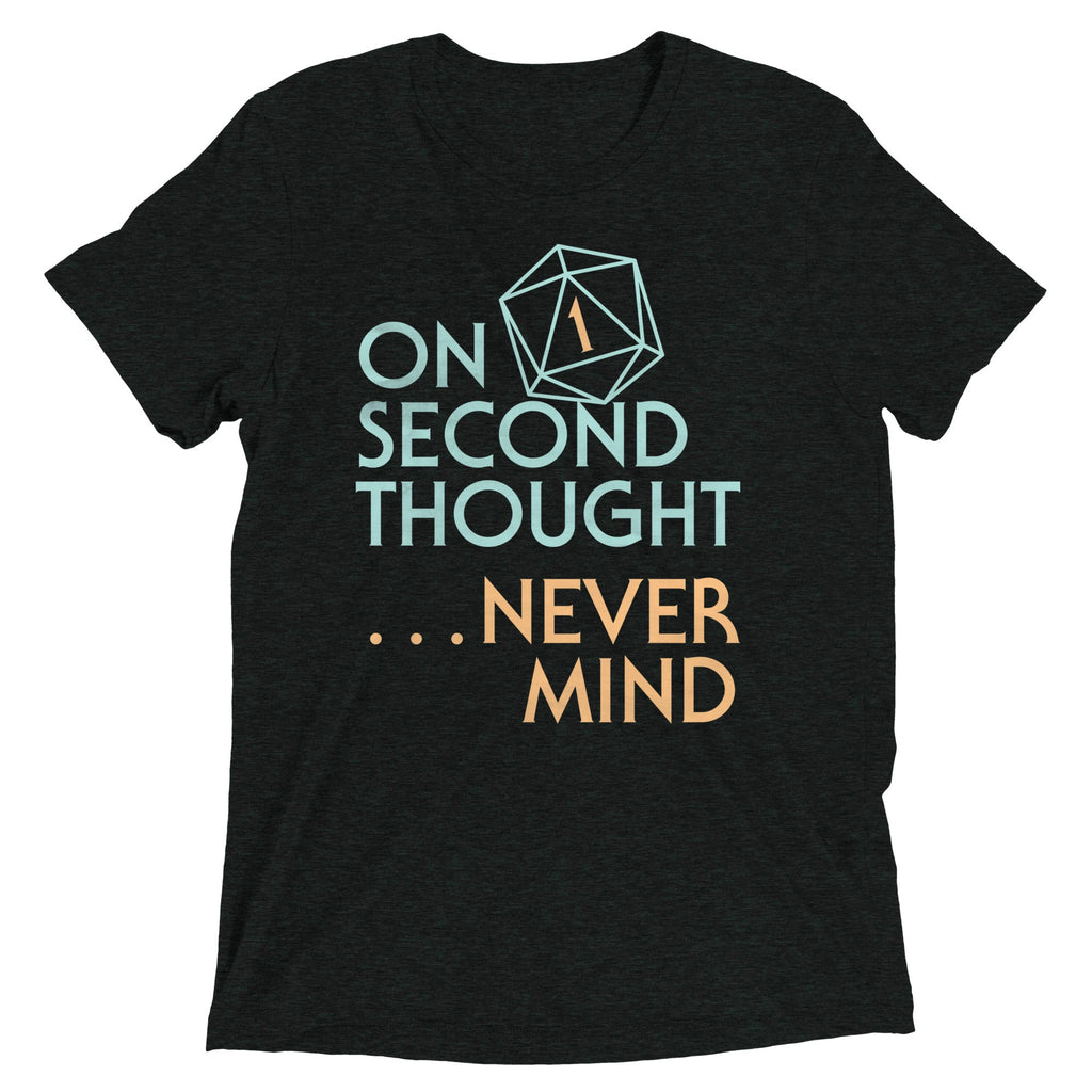 On Second Thought Never Mind Men's Tri-Blend Tee product image 2