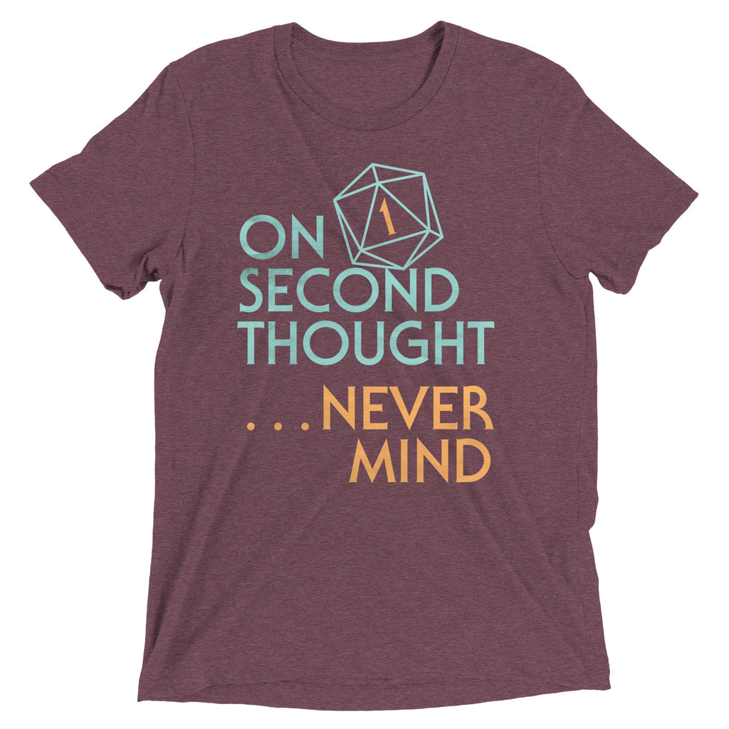 On Second Thought Never Mind Men's Tri-Blend Tee product image 6