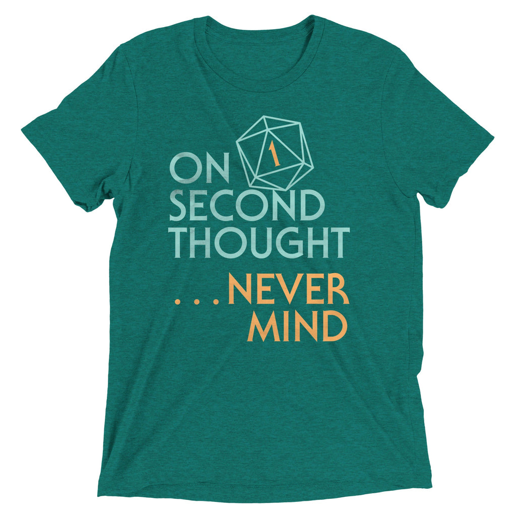 On Second Thought Never Mind Men's Tri-Blend Tee product image 5