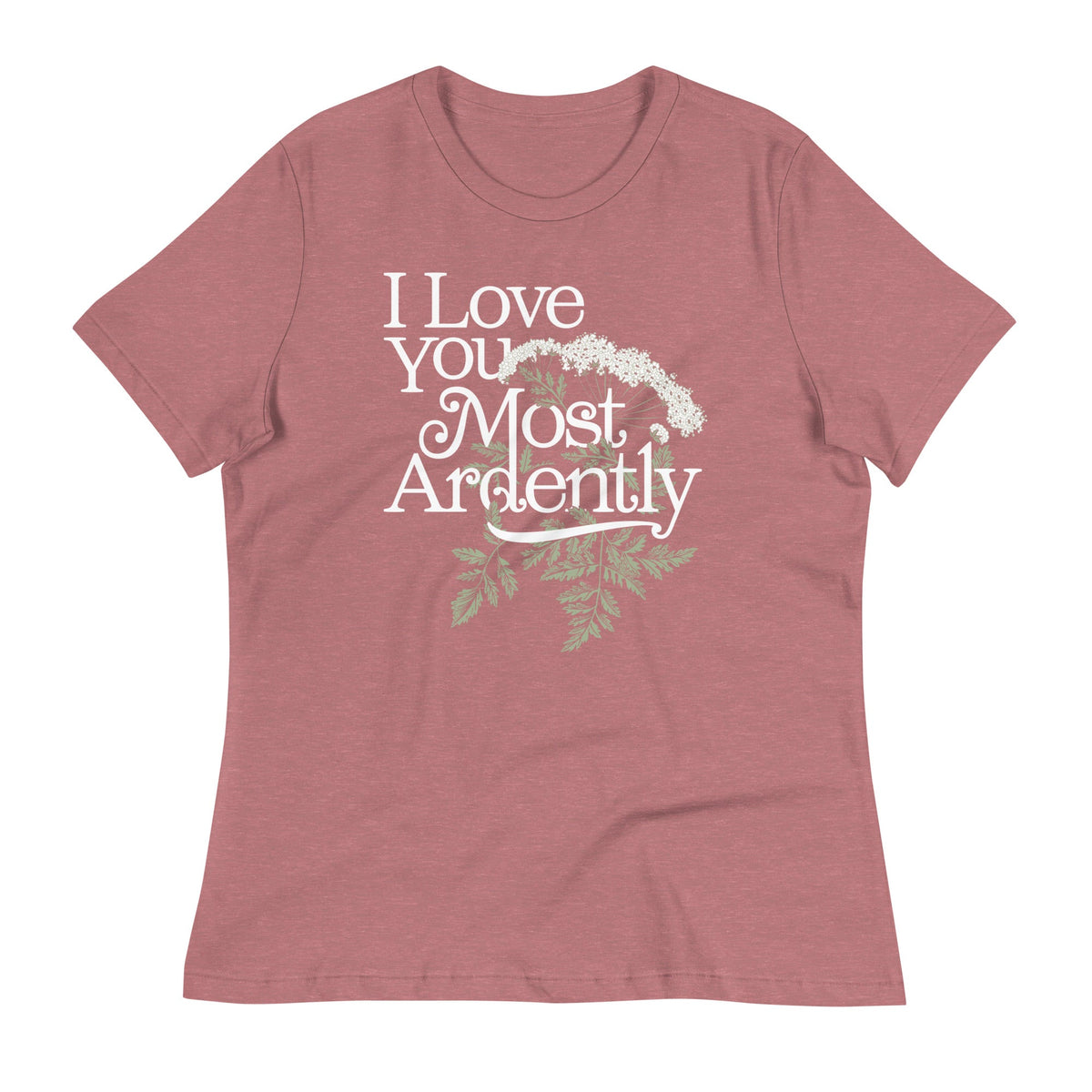 I Love You Most Ardently Women's Signature Tee product image 3