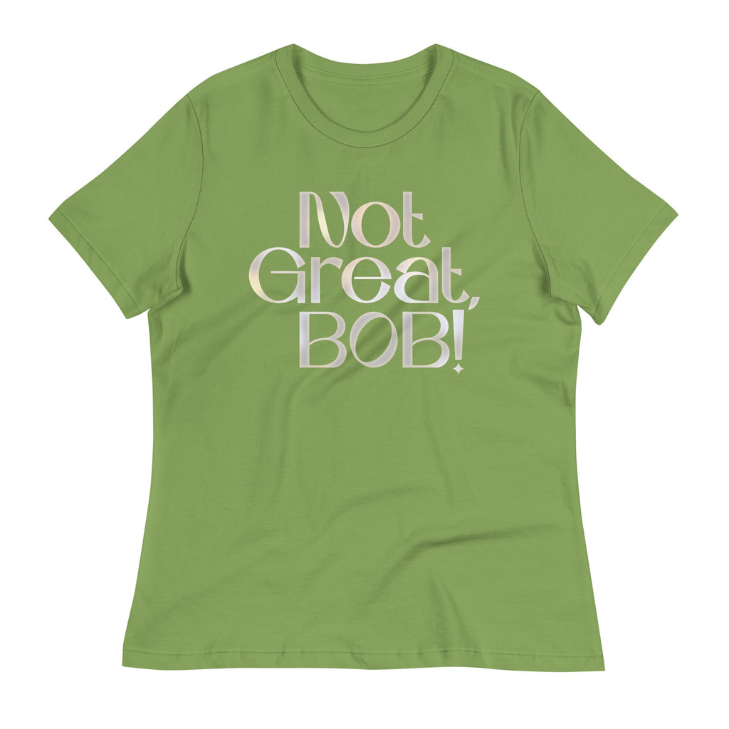 Not Great, Bob! Women's Signature Tee product image 6