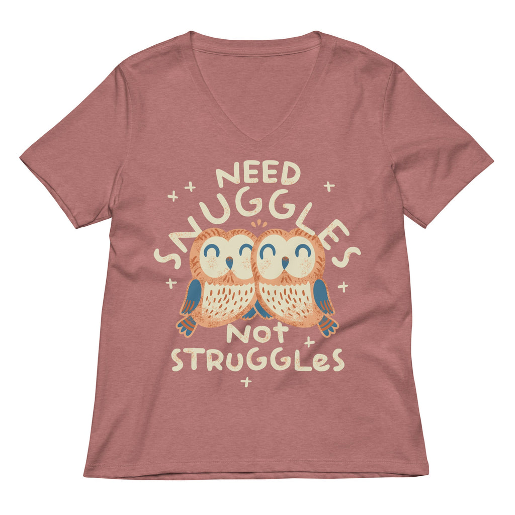 Need Snuggles Not Struggles Women's V-Neck Tee product image 5