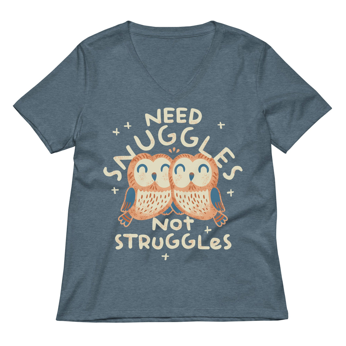Need Snuggles Not Struggles Women's V-Neck Tee product image 1